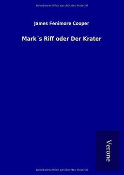 Mark´s Riff oder Der Krater