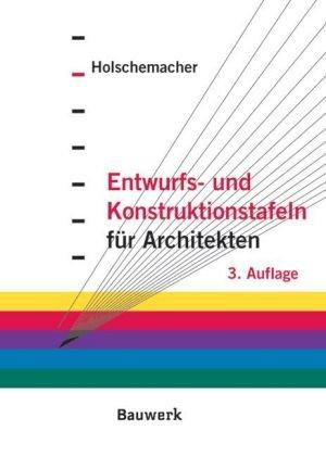 Entwurfs- und Konstruktionstafeln für Architekten