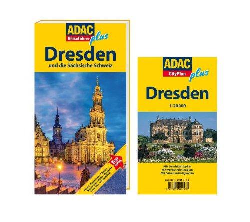 ADAC Reiseführer plus Dresden: Mit extra Karte zum Herausnehmen: und die Sächsische Schweiz