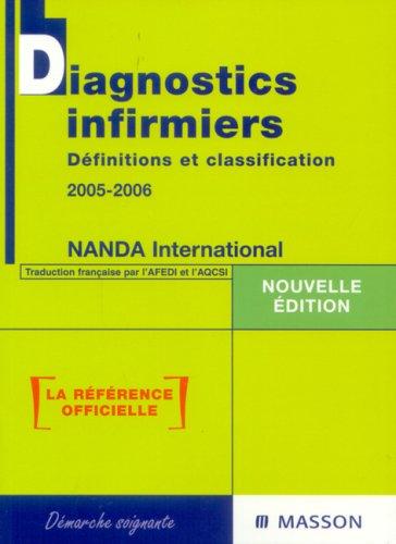 Diagnostics infirmiers : définitions et classification 2005-2006