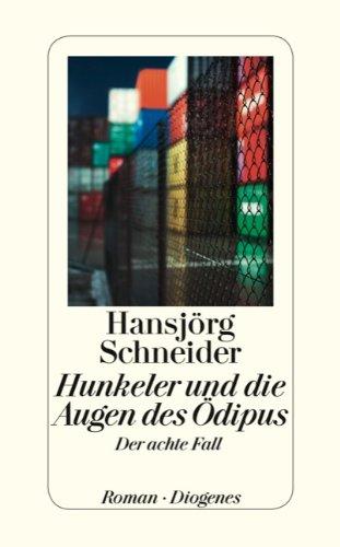 Hunkeler und die Augen des Oedipus: Hunkelers achter Fall