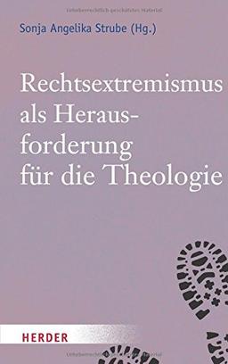 Rechtsextremismus als Herausforderung für die Theologie