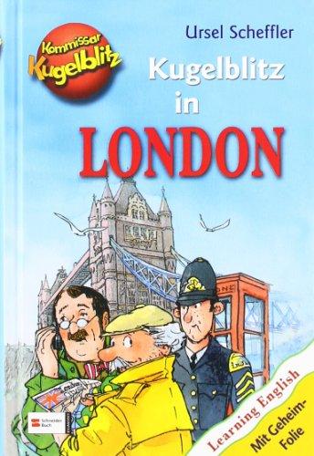 Kommissar Kugelblitz: Kugelblitz in London