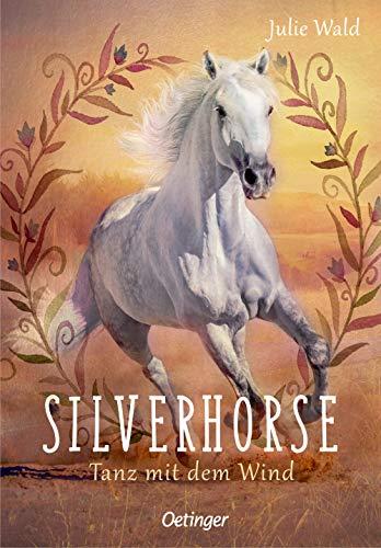 Silverhorse 1: Tanz mit dem Wind