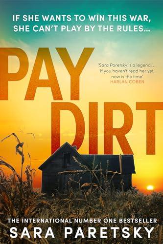 Pay Dirt: the gripping new crime thriller from the international bestseller