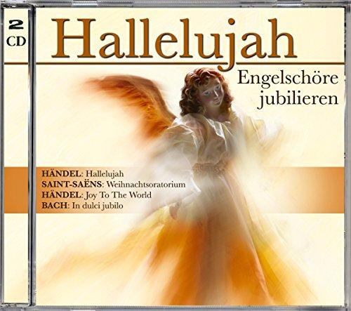 Hallelujah-Engelschöre jubilieren