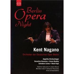 Berlin Opera Night - Kent Nagano