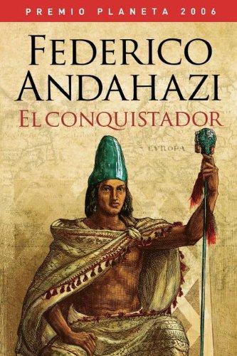 El conquistador (Autores Espanoles E Iberoameri)