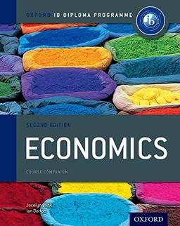 IB Economics Course Book: Oxford IB Diploma Programme (International Baccalaureate)