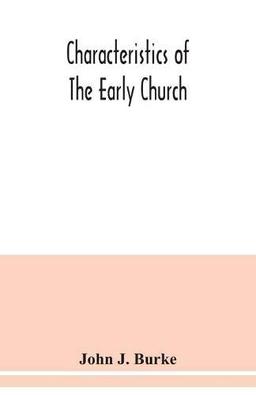 Characteristics of the early church