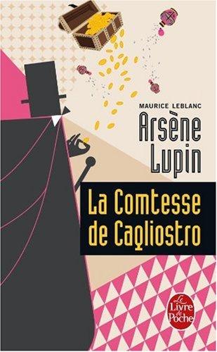 Arsène Lupin. La comtesse de Cagliostro