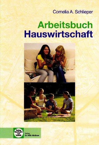 Arbeitsbuch Hauswirtschaft: 7.-10. Jahrgangsstufe