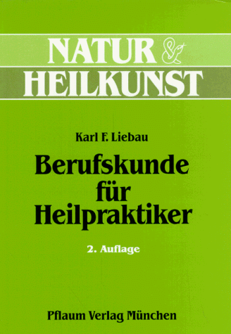 Berufskunde für Heilpraktiker