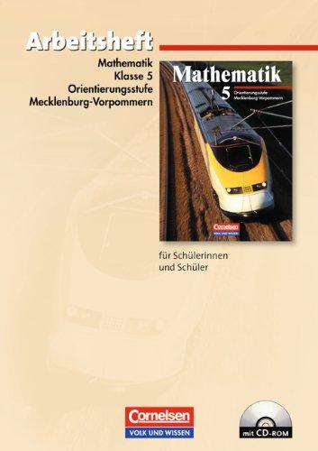 Mathematik Sekundarstufe I - Ausgabe Volk und Wissen - Orientierungsstufe Mecklenburg-Vorpommern: 5. Schuljahr - Arbeitsheft mit CD-ROM - Neubearbeitung: Mit eingelegten Lösungen