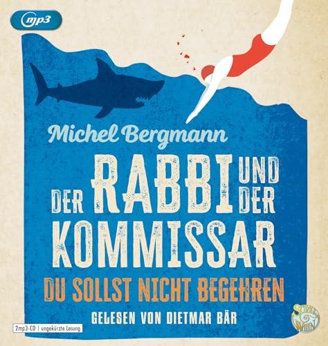 Der Rabbi und der Kommissar: Du sollst nicht begehren: Schall & Wahn (Die Rabbi-und-Kommissar-Reihe, Band 2)