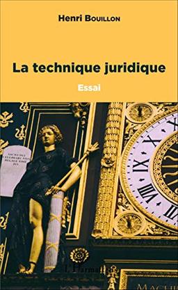 La technique juridique : essai