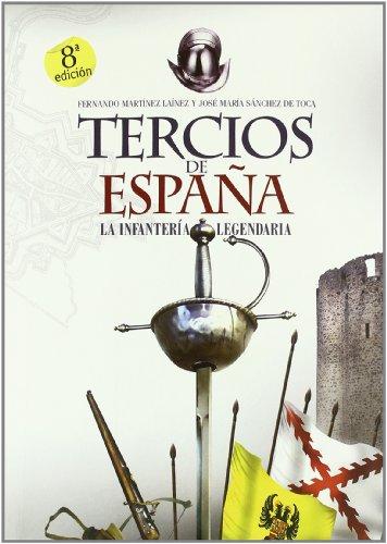 Tercios de España : la infantería legendaria (Clio. Crónicas de la Historia)