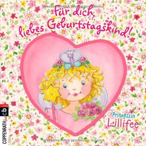 Prinzessin Lillifee - Für dich, liebes Geburtstagskind!