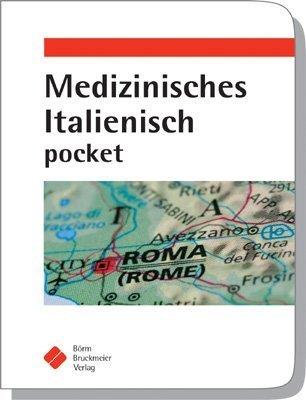 Medizinisches Italienisch pocket