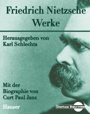 Friedrich Nietzsche. Werke CD- ROM . (Digitale Bibliothek 31)