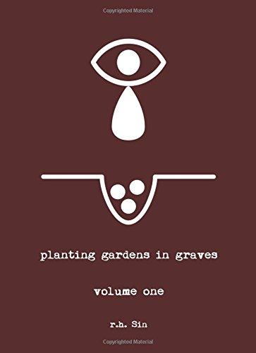 Planting Gardens in Graves: Volume One