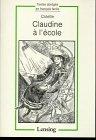 Textes abrégés en français facile: Claudine à l'école: Leseheft