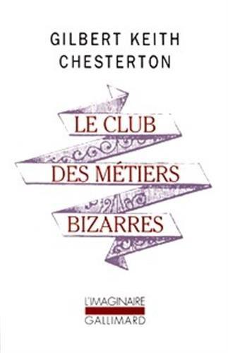 Le club des métiers bizarres