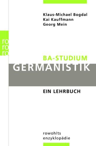 BA-Studium Germanistik: Ein Lehrbuch