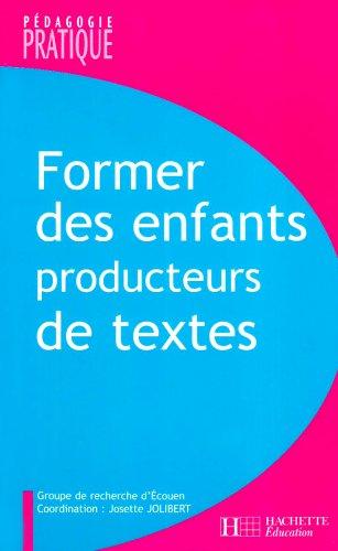 Former des enfants producteurs de textes