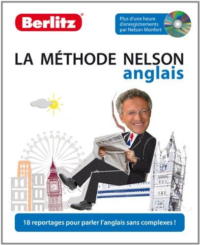 La méthode Nelson, anglais : 18 reportages pour parler l'anglais sans complexes !