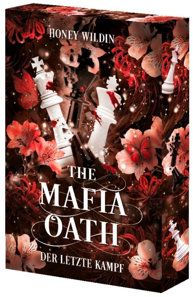 The Mafia Oath: Der letzte Kampf +++Mit wunderschönem limitierten Farbschnitt +++ (The Mafia Oath Trilogie)