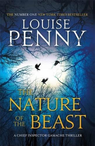 The Nature of the Beast (Chief Inspector Gamache)