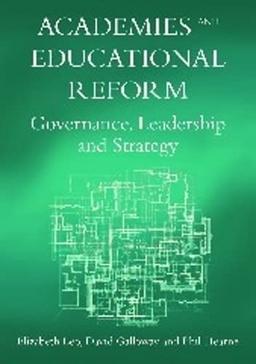 Academies and Educational Reform: Governance, Leadership and Strategy