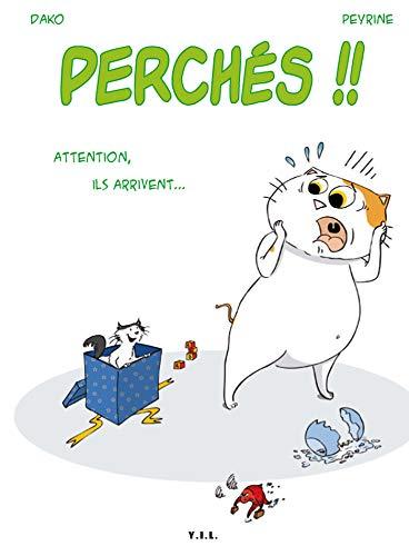 Perchés !!