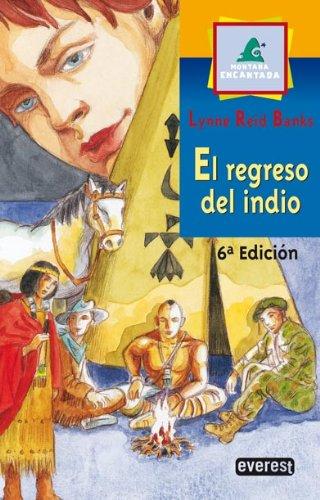 El Regreso del Indio (Montaña encantada)