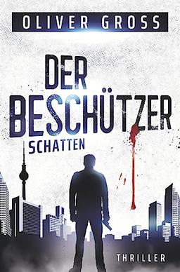 Der Beschützer: Schatten