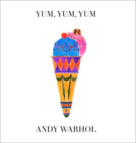 Yum, Yum, Yum (Andy Warhol Series)