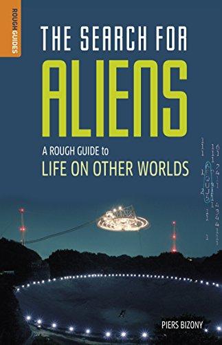 The Search for Aliens: A Rough Guide to Life on Other Worlds