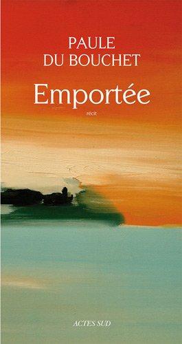 Emportée : récit