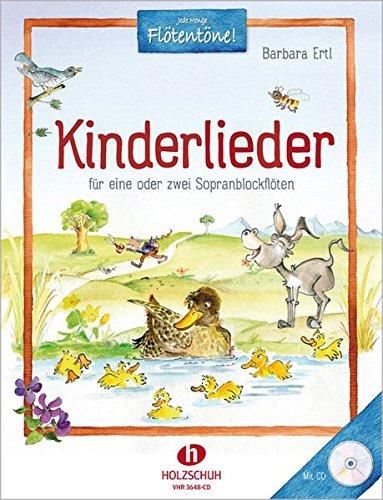 Kinderlieder: für eine oder zwei Sopranblockflöten