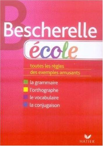 Bescherelle école : toutes les règles, des exemples amusants