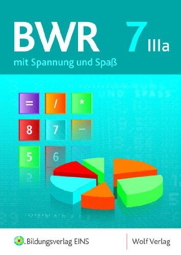 BWR mit Spannung und Spaß: BWR 7 IIIa. Schülerbuch