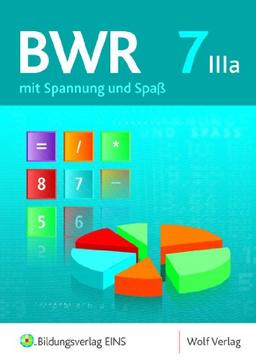 BWR mit Spannung und Spaß: BWR 7 IIIa. Schülerbuch