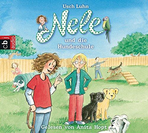 Nele und die Hundeschule: Band 13 (Nele - Die Erzählbände, Band 14)