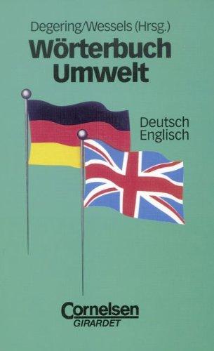 Wörterbuch Umwelt. Deutsch-Englisch