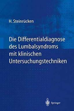 Die Differentialdiagnose des Lumbalsyndroms mit klinischen Untersuchungstechniken