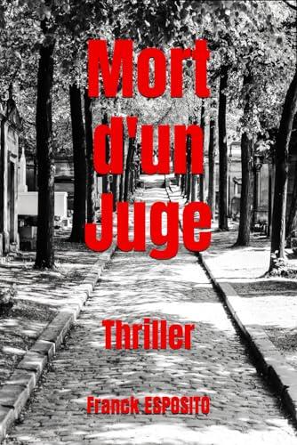 Mort d'un Juge: Thriller (Les enquêtes de Laura Costa., Band 3)