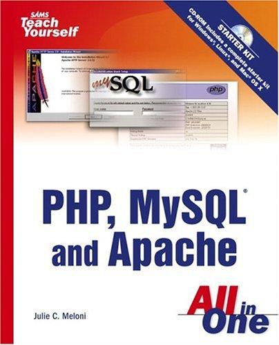 PHP, MySQL and Apache All in One, w. CD-ROM (Sams Teach Yourself All in One)