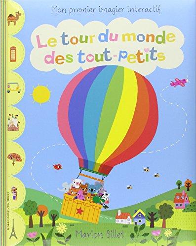 Le tour du monde des tout-petits : mon premier imagier interactif