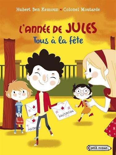 L'année de Jules. Tous à la fête